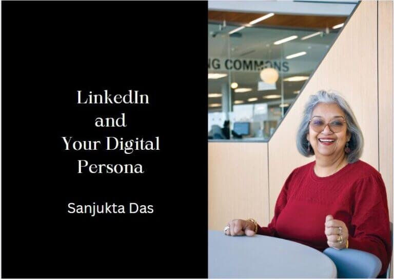 Linkedin And Your Digital Persona - Sanjukta Das